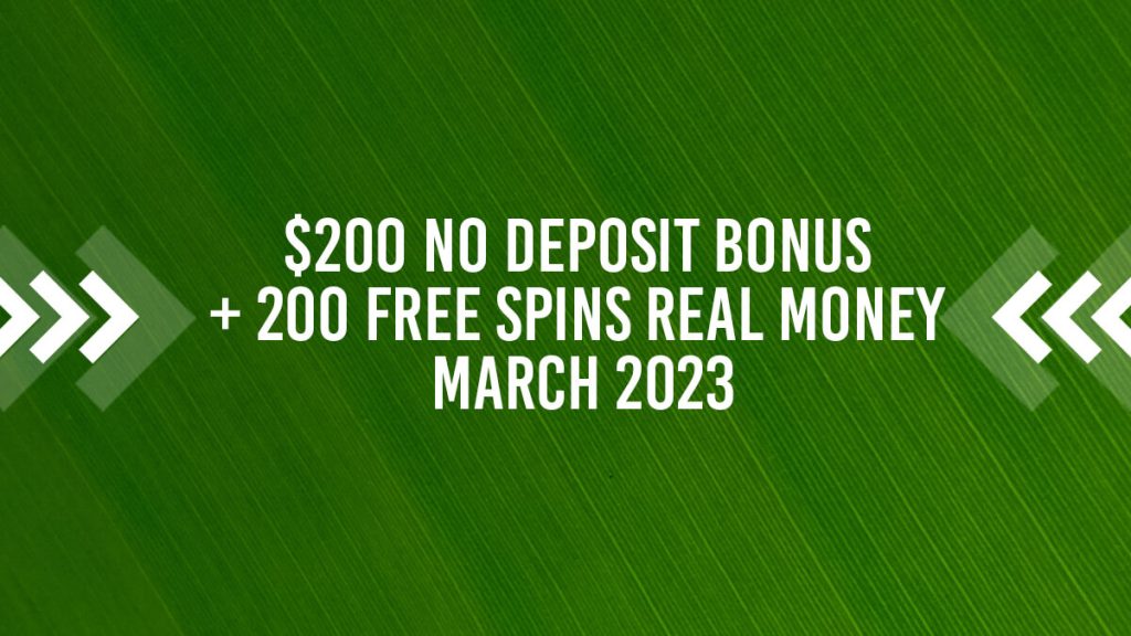 $200 No Deposit Bonus 200 Free Spins Real Money